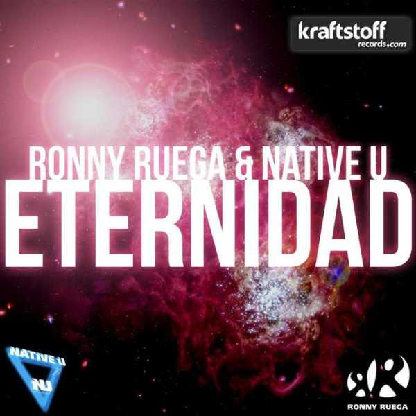 Ronny Ruega & Native U - Eternidad
